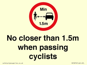 No closer than 1.5m when passing cyclists
